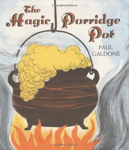 The Magic Porridge Pot (Paul Galdone Classics) by Paul Galdone (1979-07-16)