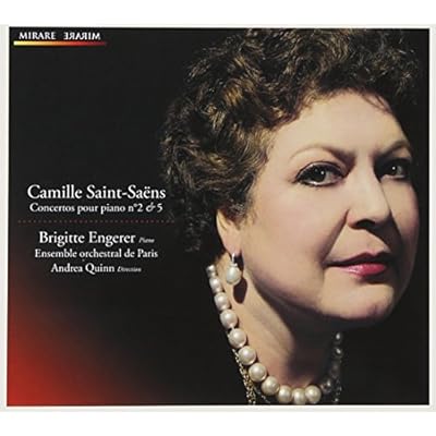 Camille Saint-Saens: Piano Concertos Nos. 2 and 5