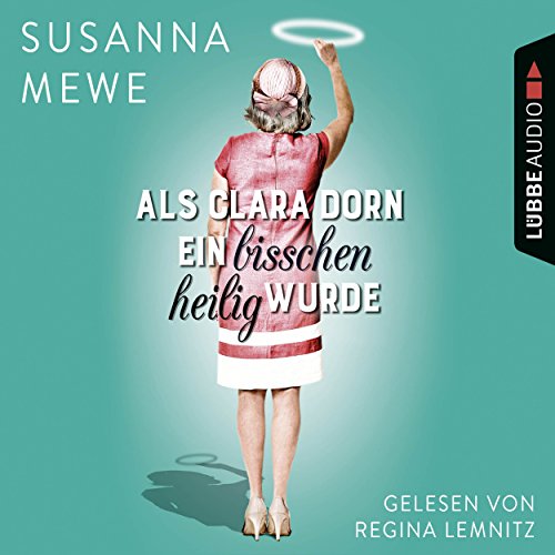Cover art for Als Clara Dorn ein bisschen heilig wurde