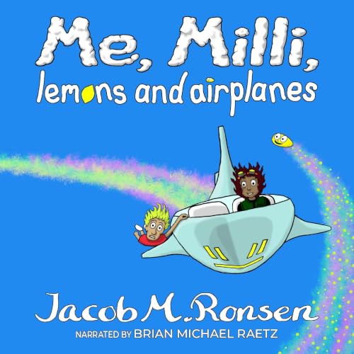 Couverture de Me, Milli, Lemons and Airplanes