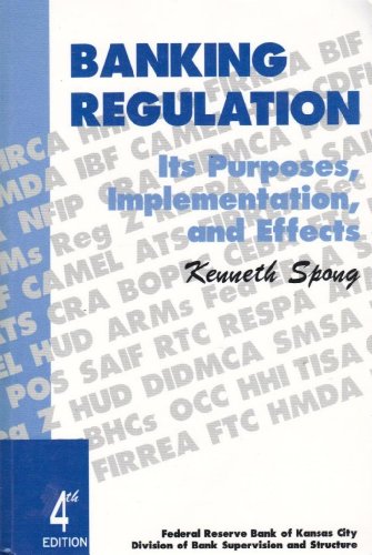 Banking regulation: Its purposes, implementatio... B0006PBSUK Book Cover