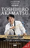 AKAMATSU TOSHIHIRO Next Door New Life Vol 1 J Musician (Japanese Edition)