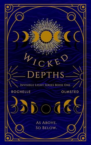 Wicked Depths: Invisible Light Series Book 1 (English Edition)