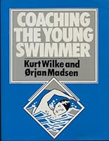 Coaching the Young Swimmer 0720716764 Book Cover