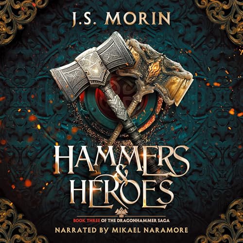 Hammers & Heroes Audiolibro Por J.S. Morin arte de portada