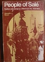 Les gens de salé: Tradition et changement dans une ville marocaine de 1830 à 1930 0674661559 Book Cover