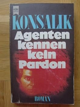 Paperback Agenten kennen kein Pardon: Roman (Heyne-Bu¨cher ; Nr. 999) (German Edition) [German] Book