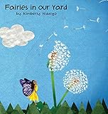 Fairies In Our Yard