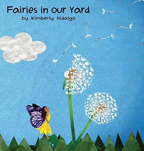 Fairies In Our Yard