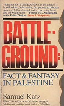 Mass Market Paperback Battle-ground: Fact & Fantasy in Palestine Book