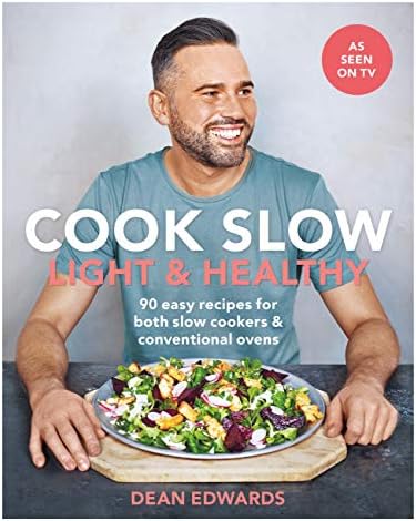 Cook Slow: Light & Healthy: 90 easy recipes for both slow cookers & conventional ovens