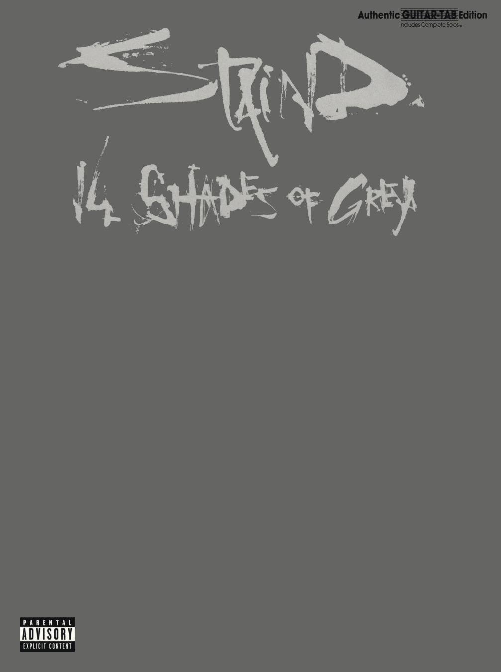 Staind - 14 Shades of Grey (Authentic Guitar-Tab Editions)