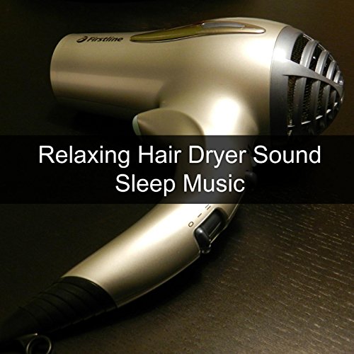 Hair Dryer Sound Hair Dryer Sound