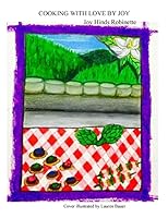 Cooking With Love By Joy 1519493924 Book Cover