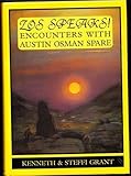  Zos Speaks!: Encounters With Austin Osman Spare
