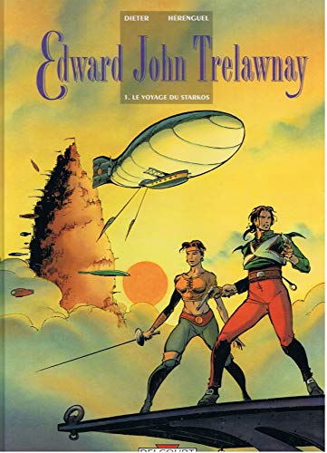 Edward John Trelawnay T01 Voyage du starkos Edward John Trelawnay T01 Voyage du starkos