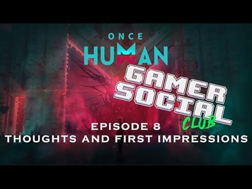 Once Human Thoughts and First Impressions Titelbild