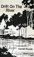 Drift on the River 0941903001 Book Cover