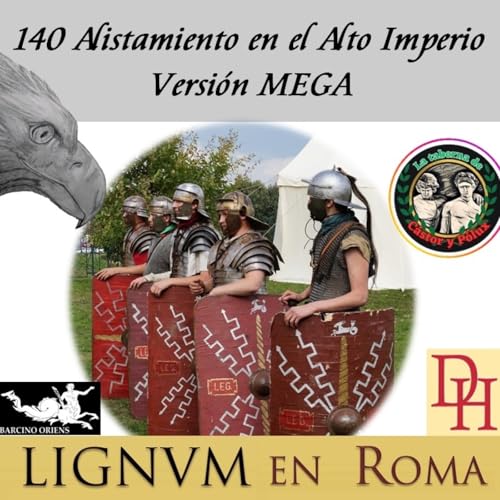 (LeR) 140 Alistamiento en el Alto Imperio Versi&oacute;n MEGA (4:15h) - Acceso anticipado