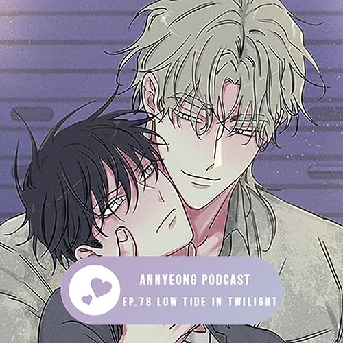 Ep. 78 Low Tide in Twilight Podcast Por  arte de portada