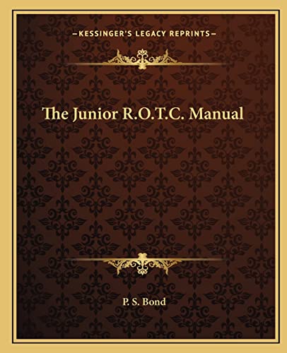 The Junior R.O.T.C. Manual