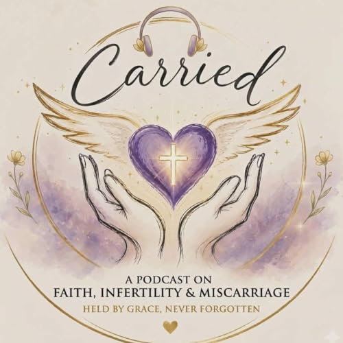 The Carried Podcast Episode #2: Jymea Layne Shares Her Story of Losing a Child and the Healing Journey!