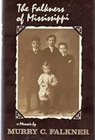 The Falkners of Mississippi: A Memoir 0807104469 Book Cover