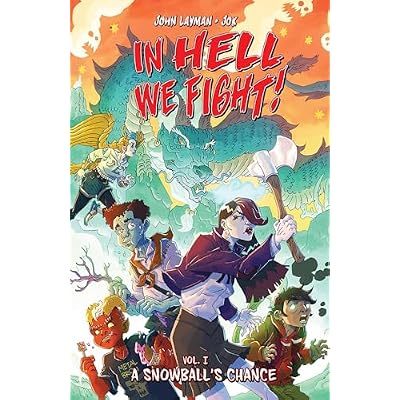 In Hell We Fight! Volume 1: A Snowball's Chance