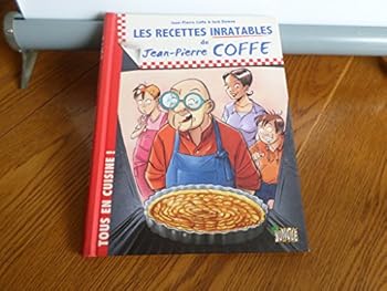 LES RECETTES INRATABLES DE JEAN-PIERRE COFFE