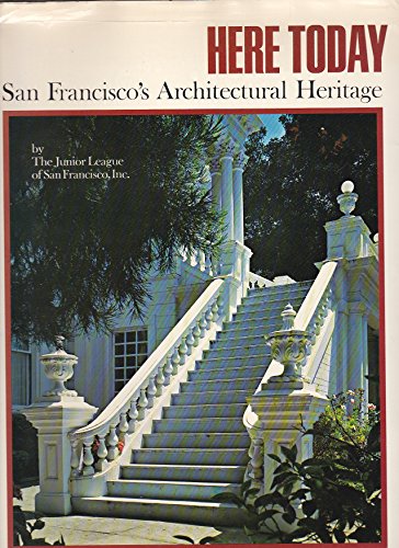 Here Today: San Francisco's Architectural Heritage B0007HU9P2 Book Cover