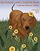 The Dachshund Lovers Coloring Book: Much Loved Dogs and Puppies Coloring Book for Grown Ups (Creative and Unique Coloring Books for Adults) (Volume 14)