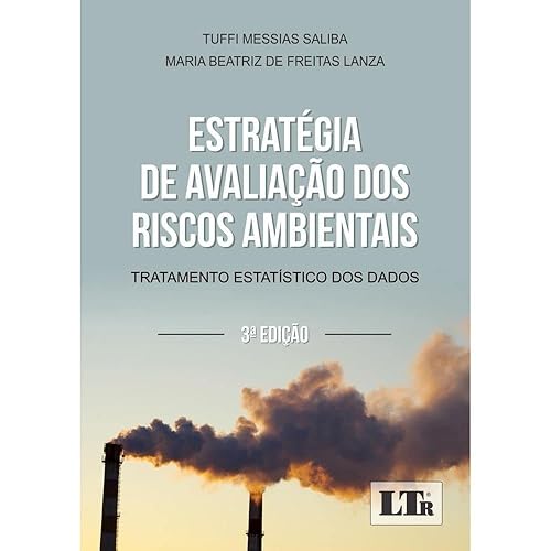Estratégia de Avaliação dos Riscos Ambientais - Tratamento Estatístico dos Dados - 3ª Edição