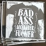 Bad Ass Mother Fucker [Explicit]