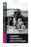 Megalithic Monuments in Spain and Portugal 1724857991 Book Cover