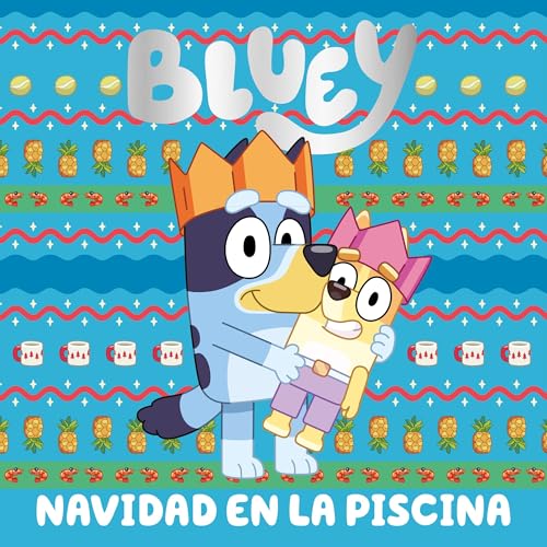 Bluey. Un cuento   Navidad en la piscina (Cuentos infantiles)