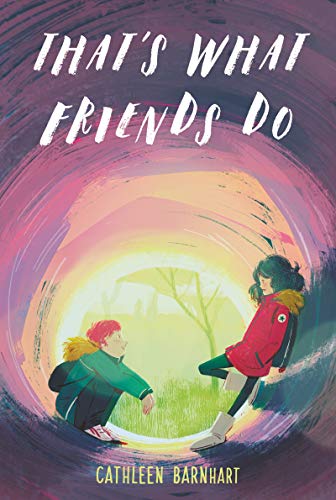 That’s What Friends Do: A Heartfelt Middle Grade Novel About Boundaries and Consent for Kids (Ages 8-12)