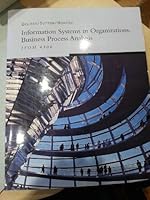Information Systems in Organizations: Business Process Analysis 032439151X Book Cover