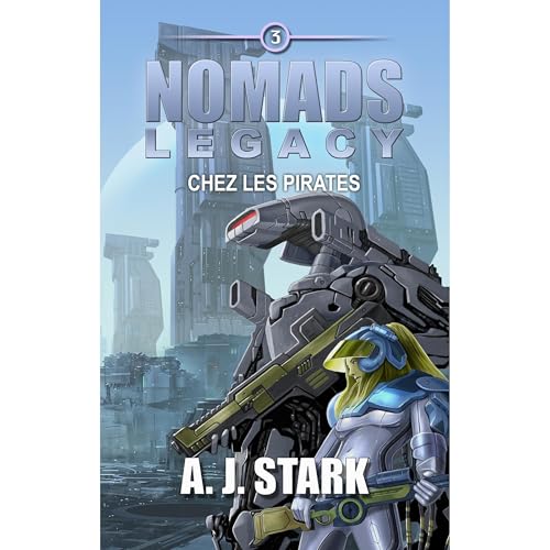 NOMADS LEGACY Audiolibro Por Allan J. Stark arte de portada