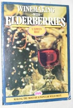 Paperback Winemaking with Elderberries Book