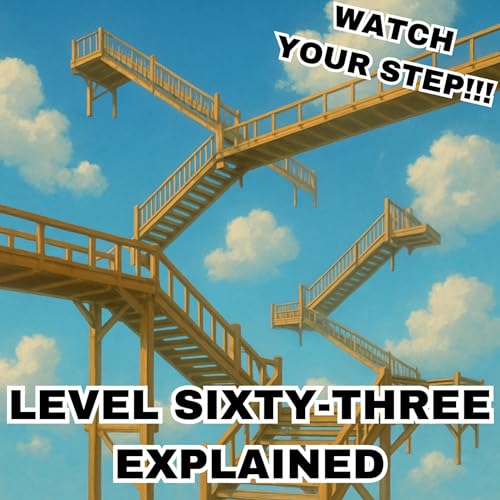 Level Sixty-Three Explained cover art