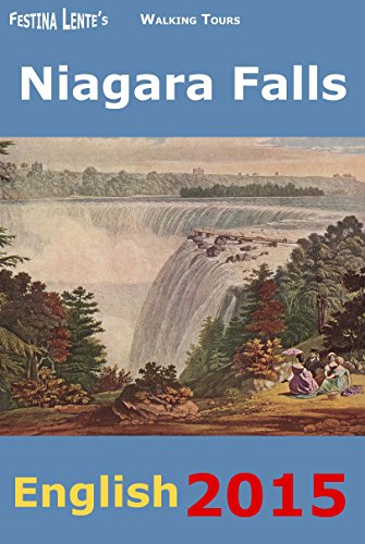 Niagara Falls: Guidebook to a Walking Tour of the Falls