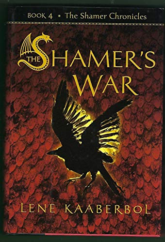 The Shamer's War (Shamer Chronicles)