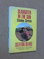 Slaughter in the sun 0093001401 Book Cover