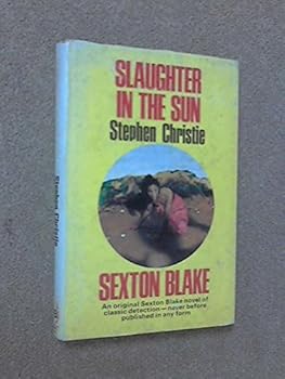 Hardcover Slaughter In The Sun. Book