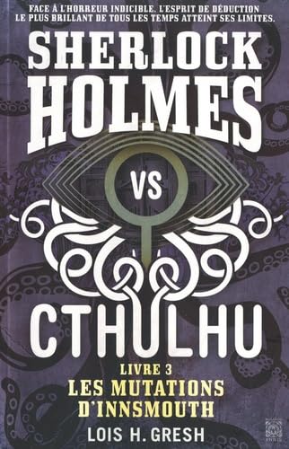 Sherlock vs Cthulhu T3: Les mutations d'Innsmouth