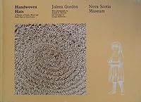 Handwoven hats: A history of straw, wood and rush hats in Nova Scotia 0919680186 Book Cover