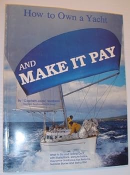Paperback How to Own a Yacht and Make It Pay Book