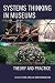 Systems Thinking in Museums: Theory and Practice