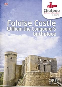 Paperback Falaise Castle William the Conqueror's birthplace [French] Book
