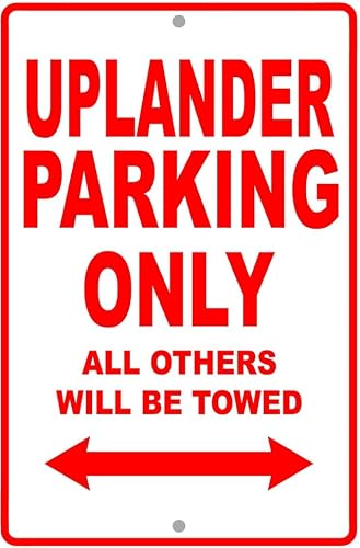 Uplander Parking Only Others Towed Man Cave Novelty Garage Metal Sign